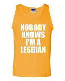 Nobody Knows I'm A Lesbian Homo Support Pride Proud Funny Humor Adult Tank Top