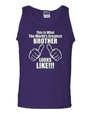 This Is What The World's Greatest Brother Looks Like Novelty Adult Tank Top