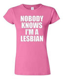 Junior Nobody Knows I'm A Lesbian Homo Support Proud Pride Funny T-Shirt Tee