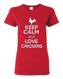 Ladies Keep Calm And Love Chickens Rooster Animal Lover Funny T-Shirt Tee