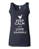 Junior Keep Calm And Love Squirrels Chipmunks Animal Lover Sleeveless Tank Tops