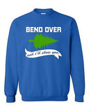 Bend Over I'll Show You Ugly Christmas Funny TV DT Novelty Crewneck Sweatshirt