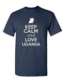 Keep Calm And Love Uganda Country Nation Patriotic Novelty Adult T-Shirt Tee