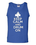 Keep Calm And Drum On Music Humor Novelty Statement Graphics Adult Tank Top