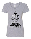 V-Neck Ladies Keep Calm And Drink Coffee Hot Cafe Caffeine Funny T-Shirt Tee
