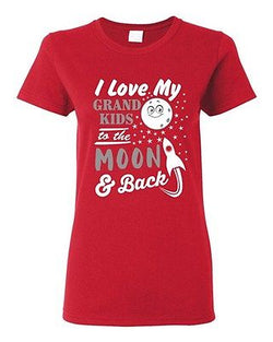 Ladies I Love My Grand Kids To The Moon And Back Funny Humor DT T-Shirt Tee