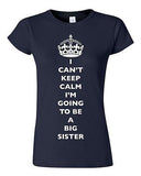 Junior I Can't Keep Calm I'm Going To Be A Big Sister Love Family DT T-Shirt Tee