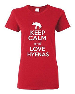 Ladies Keep Calm And Love Hyenas Canine Wild Animal Lover Funny T-Shirt Tee