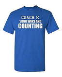 Coach K 1000 1K Wins And Counting Basketball Sports Fan Wear Adult T-Shirt Tee