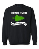 Bend Over I'll Show You Ugly Christmas Funny TV DT Novelty Crewneck Sweatshirt