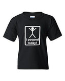 I Pooped Today Funny Humor Novelty Youth Kids T-Shirt Tee