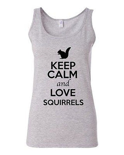 Junior Keep Calm And Love Squirrels Chipmunks Animal Lover Sleeveless Tank Tops