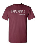 Hodor TV Novelty DT Adult T-Shirt Tee