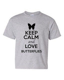 Keep Calm And Love Butterflies Flower Insect Animal Lover Youth Kids T-Shirt Tee