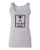 Junior I Pooped Today Funny Humor Novelty Statement Graphics Tank Top