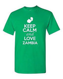 Keep Calm And Love Zambia Country Nation Patriotic Novelty Adult T-Shirt Tee