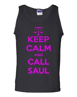 Keep Calm And Call Saul Lawyer Humor Novelty Statement Graphics Adult Tank Top