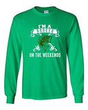 Long Sleeve Adult T-Shirt I'm A Hooker On The Weekends Fishing Fish Funny DT