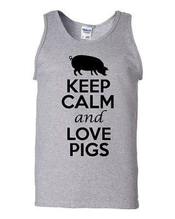 Keep Calm And Love Pigs Boar Humor Novelty Statement Graphics Adult Tank Top