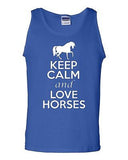 Keep Calm And Love Horses Humor Novelty Statement Graphics Adult Tank Top