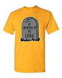 In Memory Of My Liver Graveyard Funny Drinking Drunk Funny DT Adult T-Shirt Tee