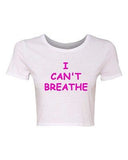 Crop Top Ladies I Can't Breathe Eric Garner Protest Support Police T-Shirt Tee