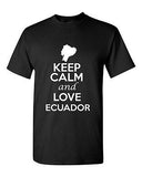 Keep Calm And Love Ecuador Country Novelty Statement Graphic Adult T-Shirt Tee