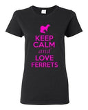 Ladies Keep Calm And Love Ferrets Ferrets Lover Pet Rabbit Animals T-Shirt Tee