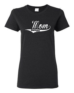 Ladies Mom Since 2014 Mother's Day Gift Mommy Funny Humor Novelty T-Shirt Tee