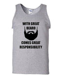 With Great Beard Comes Great Responsibility Novelty Statement Adult Tank Top