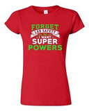 Junior New Forget Lab Safety I Want Super Powers Funny Humor DT T-Shirt Tee