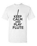 Keep Calm And Play Flute Musician Novelty Statement Graphics Adult T-Shirt Tee