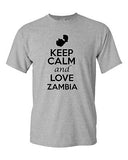 Keep Calm And Love Zambia Country Nation Patriotic Novelty Adult T-Shirt Tee