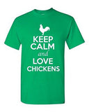 Keep Calm And Love Chickens Rooster Animal Lover Funny Humor Adult T-Shirt Tee