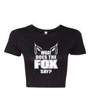 Crop Top Ladies What Does the Fox Say? Music Song Wild Party Funny T-Shirt Tee