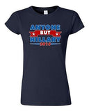 Junior Anyone But Hillary 2016 for President Campaign Election DT T-Shirt Tee
