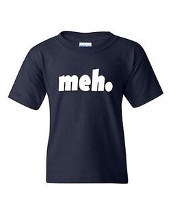 Meh Geek Nerd Cool Retro Funny Humor Novelty Statement Youth Kids T-Shirt Tee