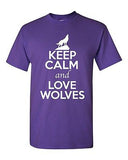 Keep Calm And Love Wolves Gray Wolf Animal Lover Funny Humor Adult T-Shirt Tee