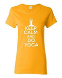 Ladies Keep Calm and Do Yoga Exercise Physical Fitness Gym Relax T-Shirt Tee