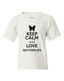 Keep Calm And Love Butterflies Flower Insect Animal Lover Youth Kids T-Shirt Tee