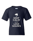 Keep Calm And Love Sharks Fish Novelty Statement Youth Kids T-Shirt Tee