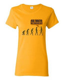 Ladies Evolution Go Back We F*cked Up Human Monkey Funny Humor DT T-Shirt Tee