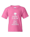 Keep Calm And Eat Your Veggies Novelty Youth Kids T-Shirt Tee