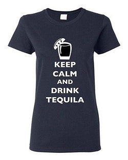 Ladies Keep Calm And Drink Tequila Drunk Alcohol Drinks Funny DT T-Shirt Tee