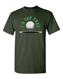 I'd Tap That Funny Golf Sports Club Novelty Adult DT T-Shirt Tee