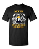 Never Underestimate A Woman With Engineering Degree Funny DT Adult T-Shirt Tee