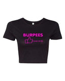Crop Top Ladies Burpees 0 Zero People Don't Like This Funny Humor T-Shirt Tee