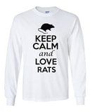 Long Sleeve Adult T-Shirt Keep Calm And Love Rats Rodents Animals Rat Lover