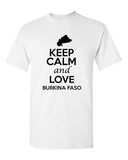 Keep Calm And Love Burkina Faso Country Patriotic Novelty Adult T-Shirt Tee