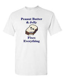 Peanut Butter And Jelly Fixes Everything Snack Sandwich Adult DT T-Shirts Tee